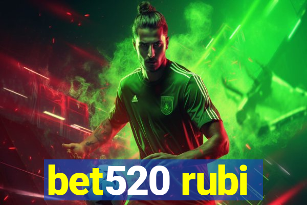 bet520 rubi